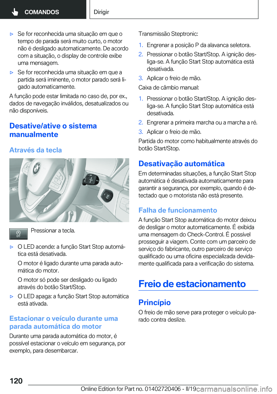 BMW X2 2019  Manual do condutor (in Portuguese) x�S�e��f�o�r��r�e�c�o�n�h�e�c�i�d�a��u�m�a��s�i�t�u�a�