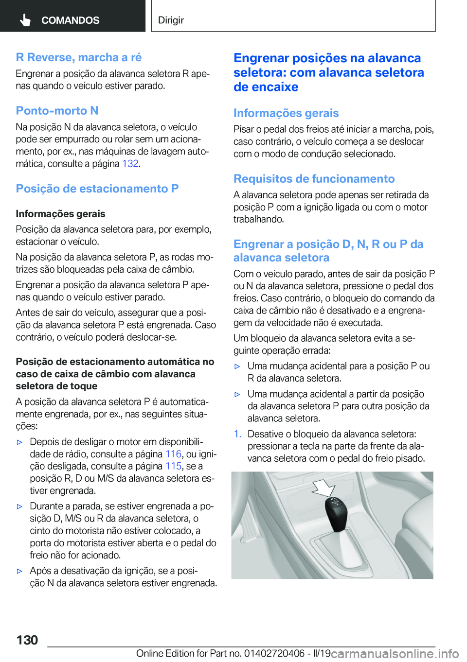 BMW X2 2019  Manual do condutor (in Portuguese) �R��R�e�v�e�r�s�e�,��m�a�r�c�h�a��a��r�é�E�n�g�r�e�n�a�r��a��p�o�s�i�