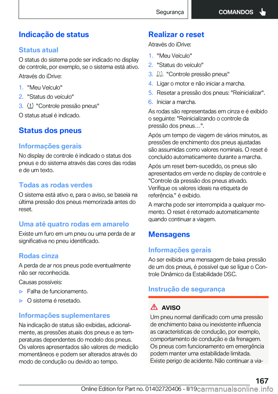 BMW X2 2019  Manual do condutor (in Portuguese) �I�n�d�i�c�a�