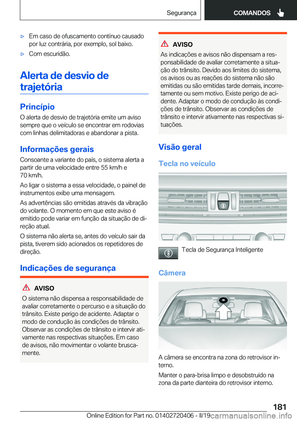 BMW X2 2019  Manual do condutor (in Portuguese) x�E�m��c�a�s�o��d�e��o�f�u�s�c�a�m�e�n�t�o��c�o�n�t�
