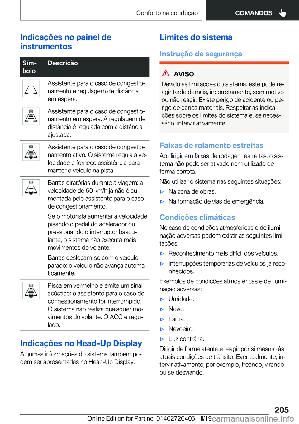 BMW X2 2019  Manual do condutor (in Portuguese) �I�n�d�i�c�a�