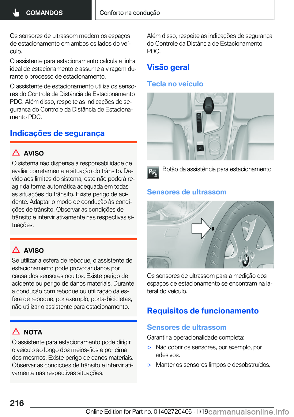BMW X2 2019  Manual do condutor (in Portuguese) �O�s��s�e�n�s�o�r�e�s��d�e��u�l�t�r�a�s�s�o�m��m�e�d�e�m��o�s��e�s�p�a�