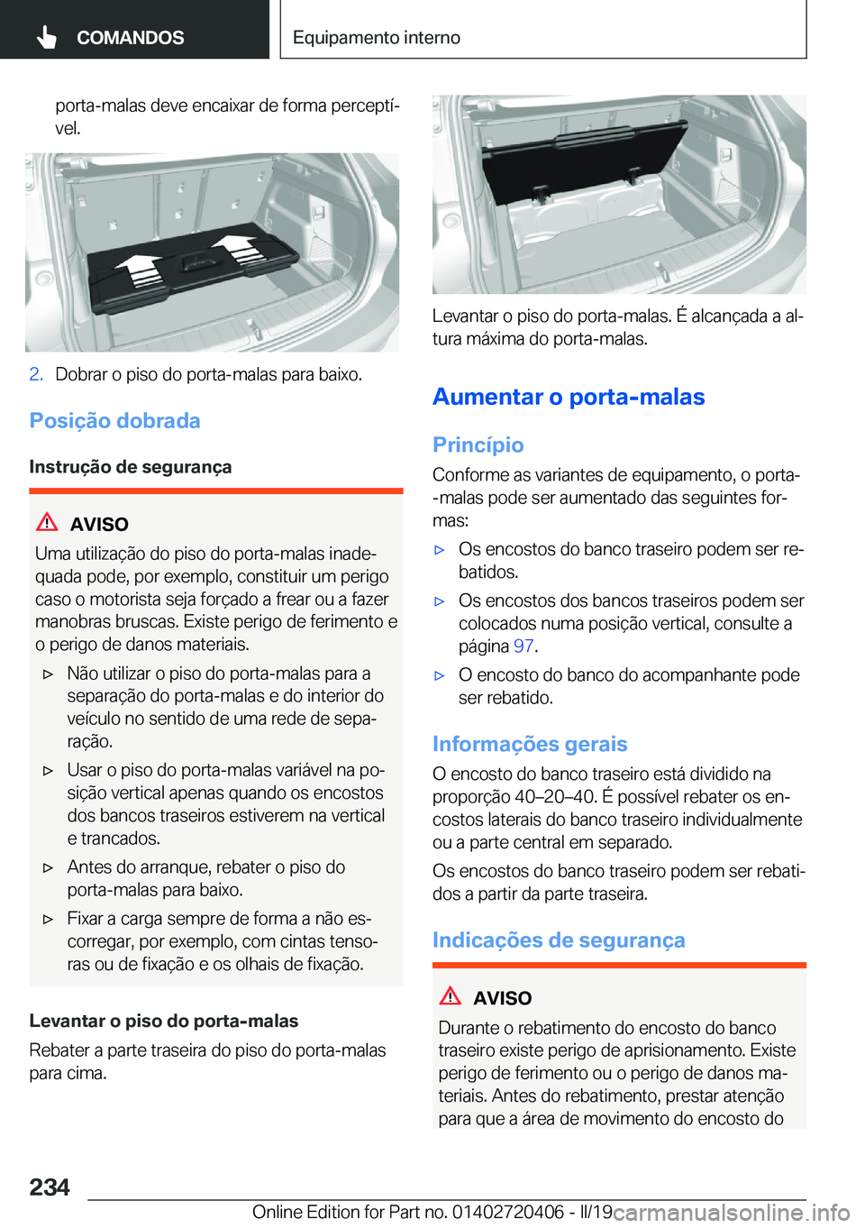 BMW X2 2019  Manual do condutor (in Portuguese) �p�o�r�t�a�-�m�a�l�a�s��d�e�v�e��e�n�c�a�i�x�a�r��d�e��f�o�r�m�a��p�e�r�c�e�p�t�