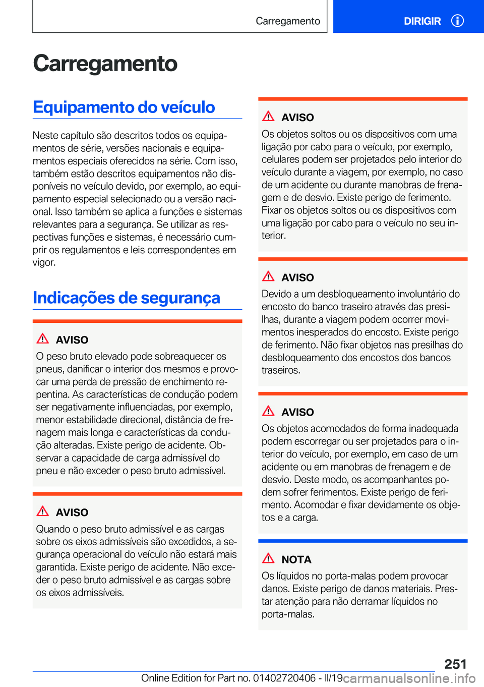 BMW X2 2019  Manual do condutor (in Portuguese) �C�a�r�r�e�g�a�m�e�n�t�o�E�q�u�i�p�a�m�e�n�t�o��d�o��v�e�