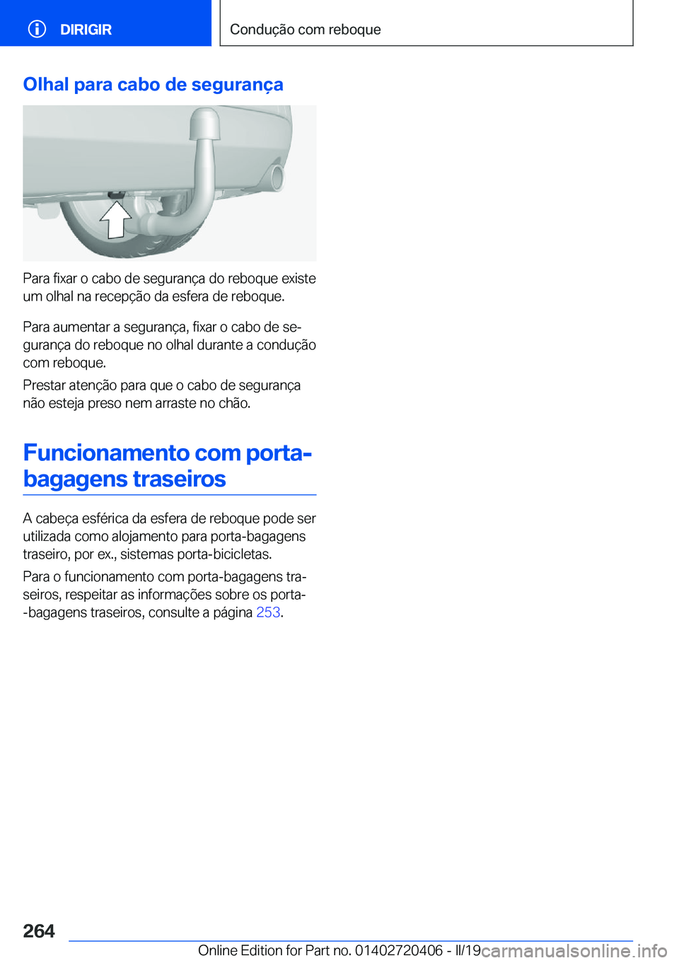 BMW X2 2019  Manual do condutor (in Portuguese) �O�l�h�a�l��p�a�r�a��c�a�b�o��d�e��s�e�g�u�r�a�n�