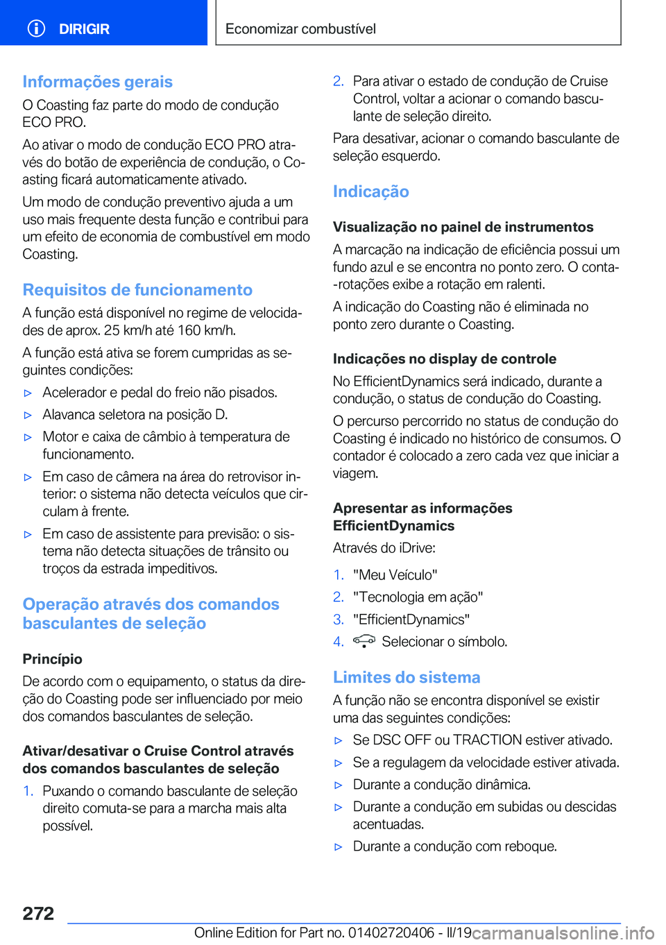 BMW X2 2019  Manual do condutor (in Portuguese) �I�n�f�o�r�m�a�