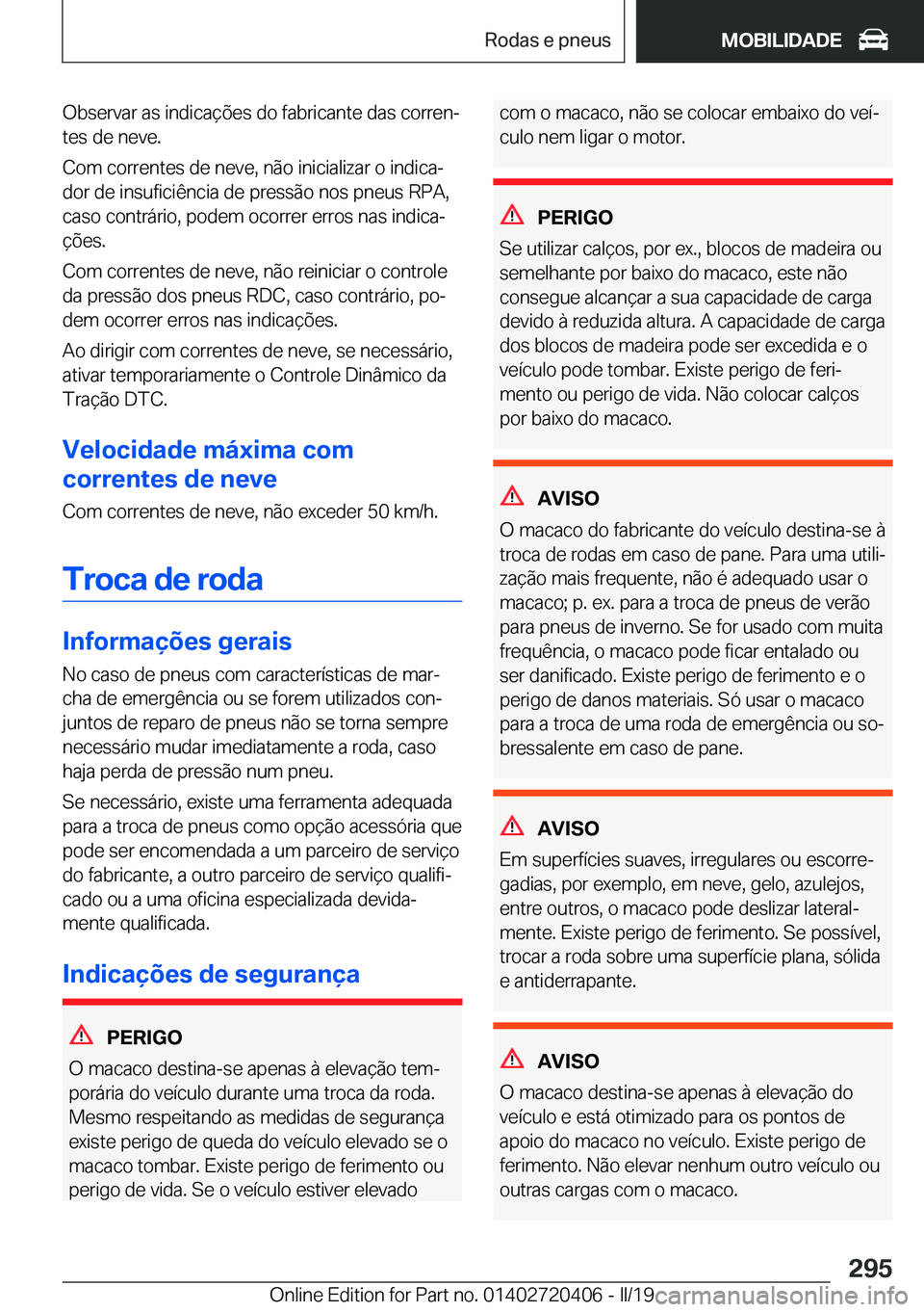 BMW X2 2019  Manual do condutor (in Portuguese) �O�b�s�e�r�v�a�r��a�s��i�n�d�i�c�a�