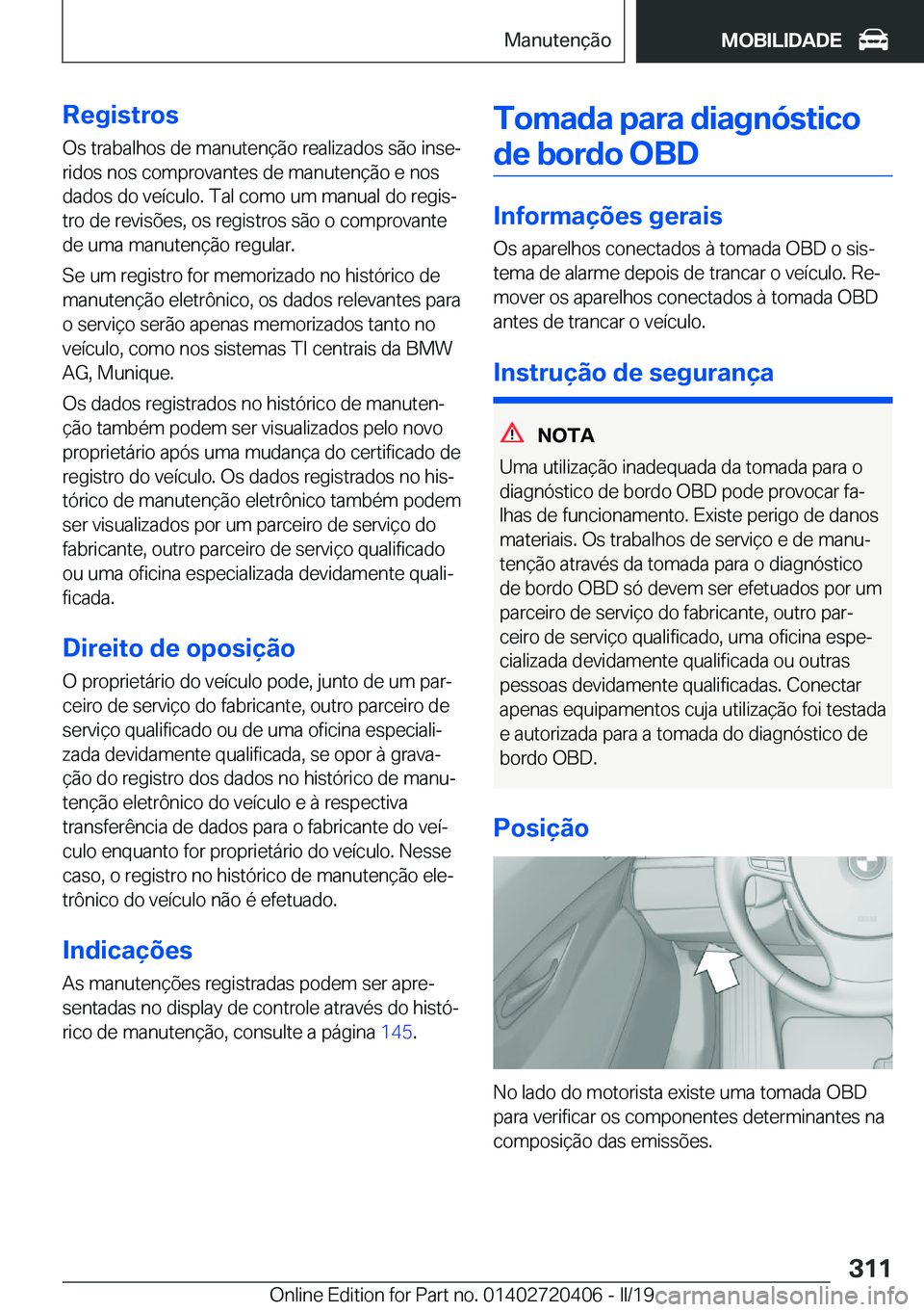 BMW X2 2019  Manual do condutor (in Portuguese) �R�e�g�i�s�t�r�o�s�O�s��t�r�a�b�a�l�h�o�s��d�e��m�a�n�u�t�e�n�