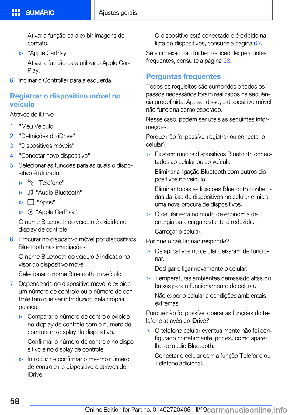 BMW X2 2019  Manual do condutor (in Portuguese) �A�t�i�v�a�r��a��f�u�n�