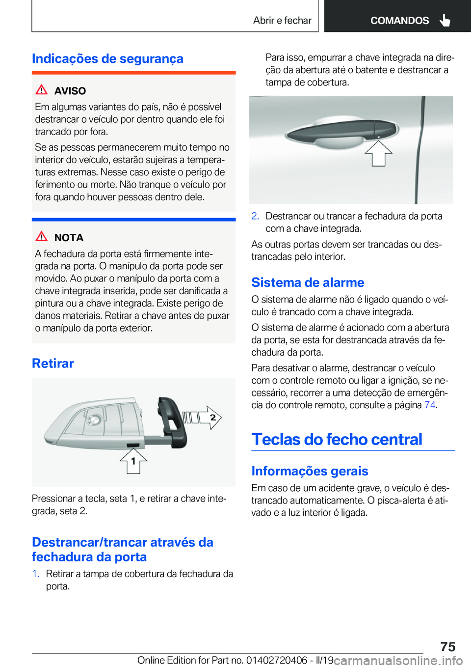 BMW X2 2019  Manual do condutor (in Portuguese) �I�n�d�i�c�a�