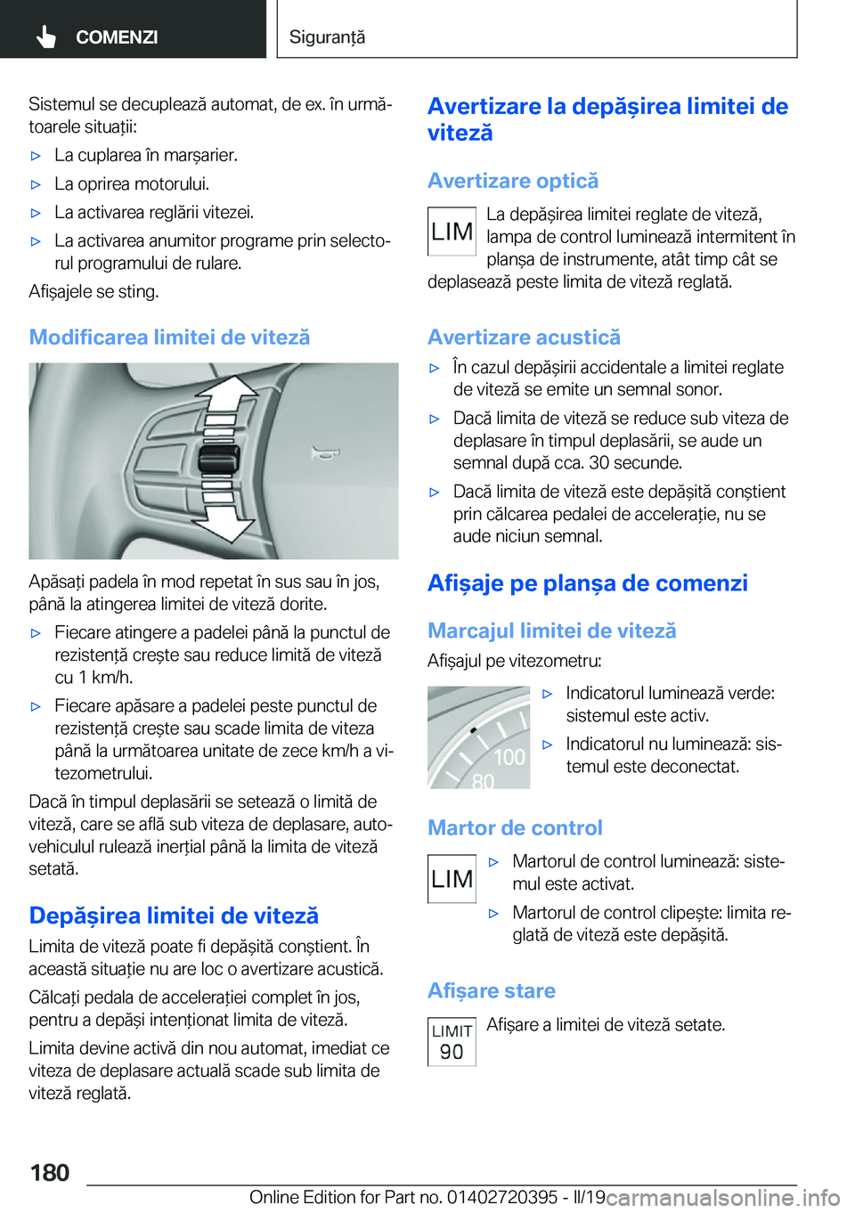 BMW X2 2019  Ghiduri De Utilizare (in Romanian) �S�i�s�t�e�m�u�l��s�e��d�e�c�u�p�l�e�a�z�