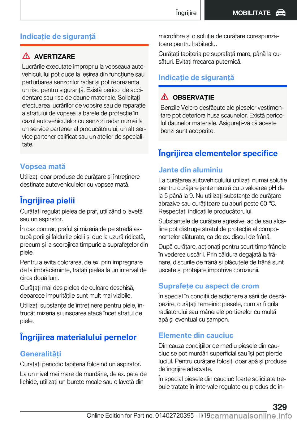 BMW X2 2019  Ghiduri De Utilizare (in Romanian) �I�n�d�i�c�a�i�e��d�e��s�i�g�u�r�a�n�