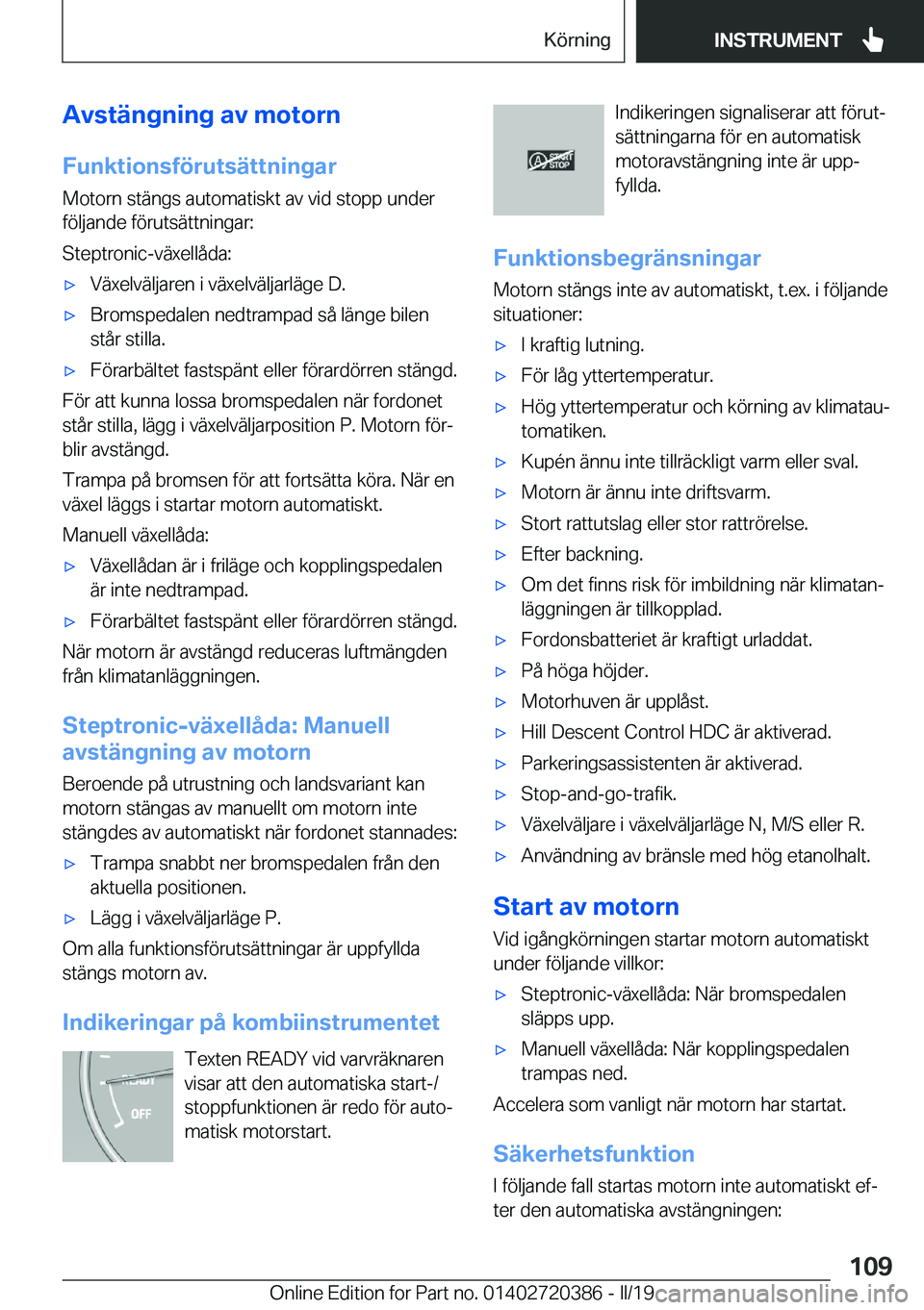 BMW X2 2019  InstruktionsbÖcker (in Swedish) �A�v�s�t�ä�n�g�n�i�n�g��a�v��m�o�t�o�r�n�F�u�n�k�t�i�o�n�s�f�