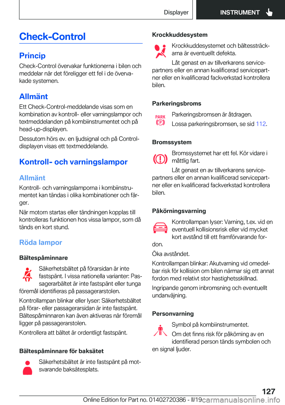 BMW X2 2019  InstruktionsbÖcker (in Swedish) �C�h�e�c�k�-�C�o�n�t�r�o�l
�P�r�i�n�c�i�p�C�h�e�c�k�-�C�o�n�t�r�o�l��