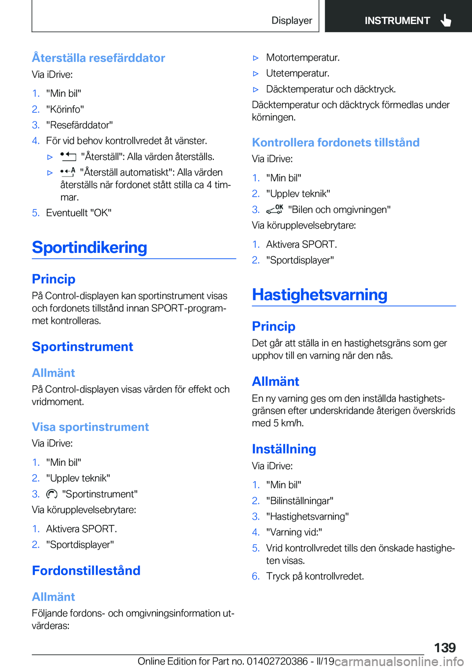 BMW X2 2019  InstruktionsbÖcker (in Swedish) �Å�t�e�r�s�t�ä�l�l�a��r�e�s�e�f�ä�r�d�d�a�t�o�r�V�i�a��i�D�r�i�v�e�:�1�.��M�i�n��b�i�l��2�.��K�