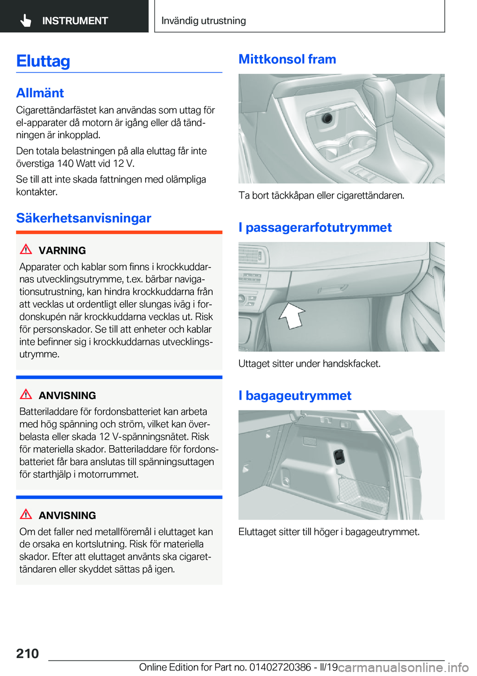 BMW X2 2019  InstruktionsbÖcker (in Swedish) �E�l�u�t�t�a�g
�A�l�l�m�ä�n�t�C�i�g�a�r�e�t�t�ä�n�d�a�r�f�ä�s�t�e�t��k�a�n��a�n�v�ä�n�d�a�s��s�o�m��u�t�t�a�g��f�
