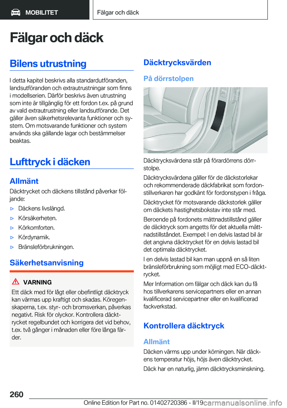BMW X2 2019  InstruktionsbÖcker (in Swedish) �F�ä�l�g�a�r��o�c�h��d�ä�c�k�B�i�l�e�n�s��u�t�r�u�s�t�n�i�n�g
�I��d�e�t�t�a��k�a�p�i�t�e�l��b�e�s�k�r�i�v�s��a�l�l�a��s�t�a�n�d�a�r�d�u�t�f�