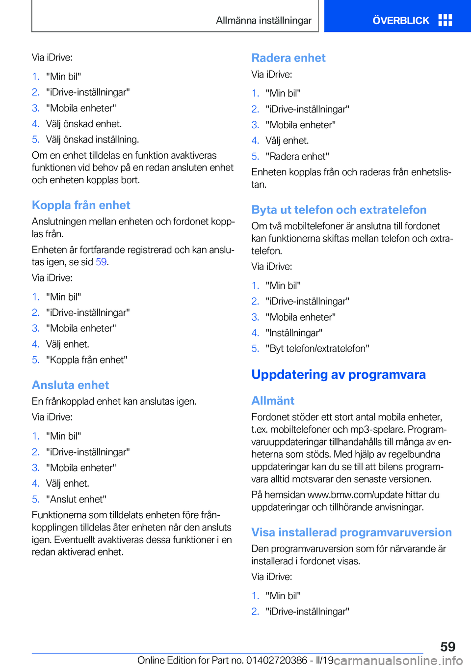 BMW X2 2019  InstruktionsbÖcker (in Swedish) �V�i�a��i�D�r�i�v�e�:�1�.��M�i�n��b�i�l��2�.��i�D�r�i�v�e�-�i�n�s�t�ä�l�l�n�i�n�g�a�r��3�.��M�o�b�i�l�a��e�n�h�e�t�e�r��4�.�V�ä�l�j��