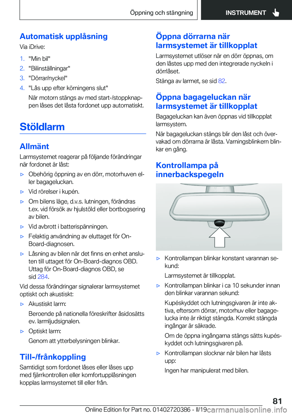 BMW X2 2019  InstruktionsbÖcker (in Swedish) �A�u�t�o�m�a�t�i�s�k��u�p�p�l�å�s�n�i�n�g
�V�i�a��i�D�r�i�v�e�:�1�.��M�i�n��b�i�l��2�.��B�i�l�i�n�s�t�ä�l�l�n�i�n�g�a�r��3�.��D�