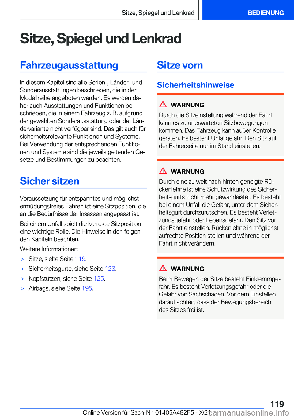 BMW X3 2022  Betriebsanleitungen (in German) �S�i�t�z�e�,��S�p�i�e�g�e�l��u�n�d��L�e�n�k�r�a�d�F�a�h�r�z�e�u�g�a�u�s�s�t�a�t�t�u�n�g
�I�n��d�i�e�s�e�m��K�a�p�i�t�e�l��s�i�n�d��a�l�l�e��S�e�r�i�e�n�-�,��L�