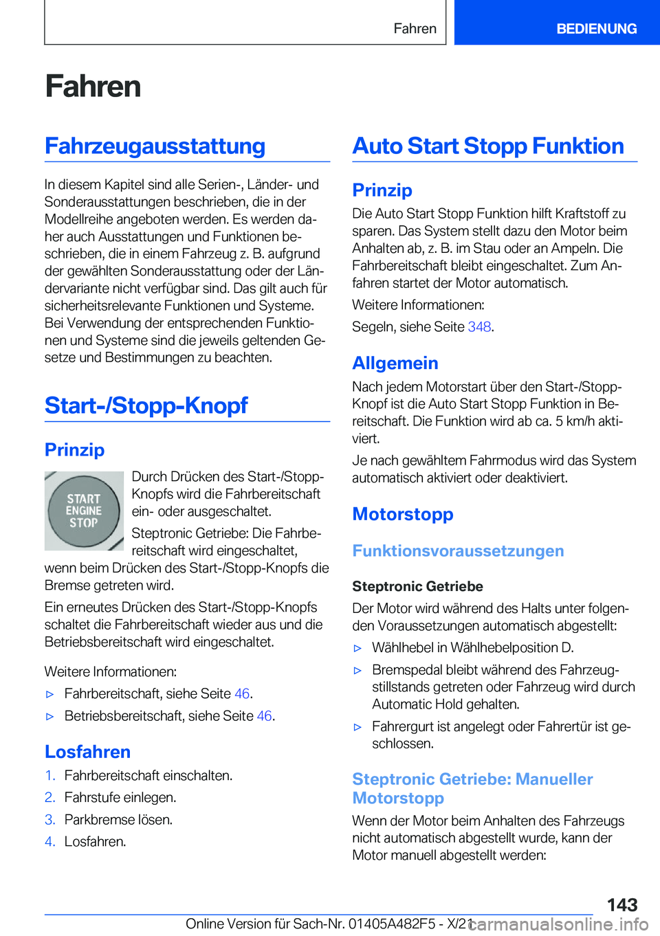 BMW X3 2022  Betriebsanleitungen (in German) �F�a�h�r�e�n�F�a�h�r�z�e�u�g�a�u�s�s�t�a�t�t�u�n�g
�I�n��d�i�e�s�e�m��K�a�p�i�t�e�l��s�i�n�d��a�l�l�e��S�e�r�i�e�n�-�,��L�