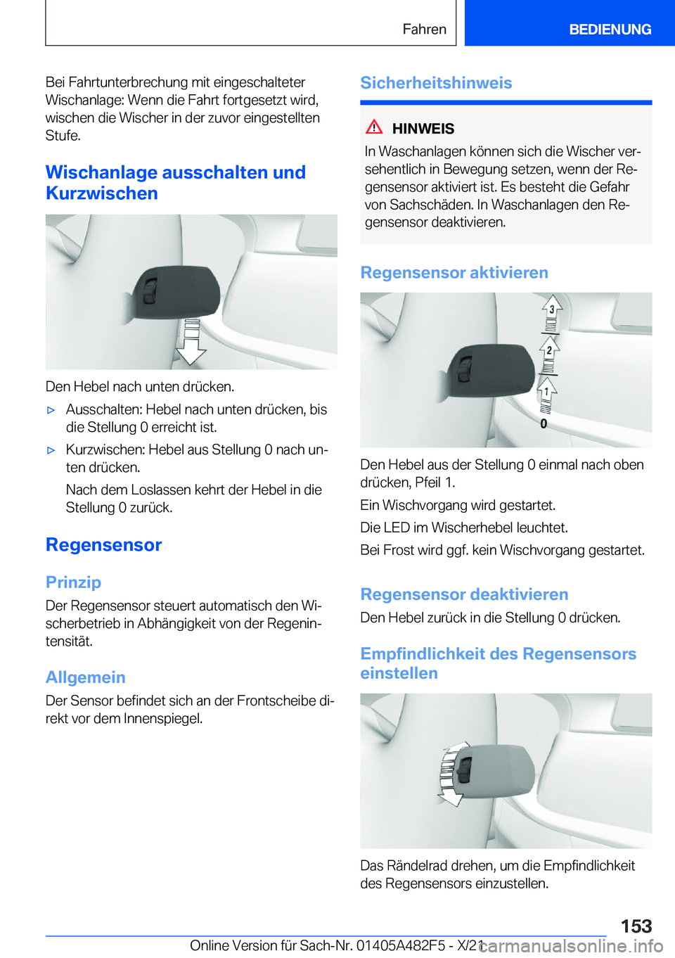 BMW X3 2022  Betriebsanleitungen (in German) �B�e�i��F�a�h�r�t�u�n�t�e�r�b�r�e�c�h�u�n�g��m�i�t��e�i�n�g�e�s�c�h�a�l�t�e�t�e�r�W�i�s�c�h�a�n�l�a�g�e�:��W�e�n�n��d�i�e��F�a�h�r�t��f�o�r�t�g�e�s�e�t�z�t��w�i�r�d�,
�w�i�s�c�h�e�n��d�i�e��