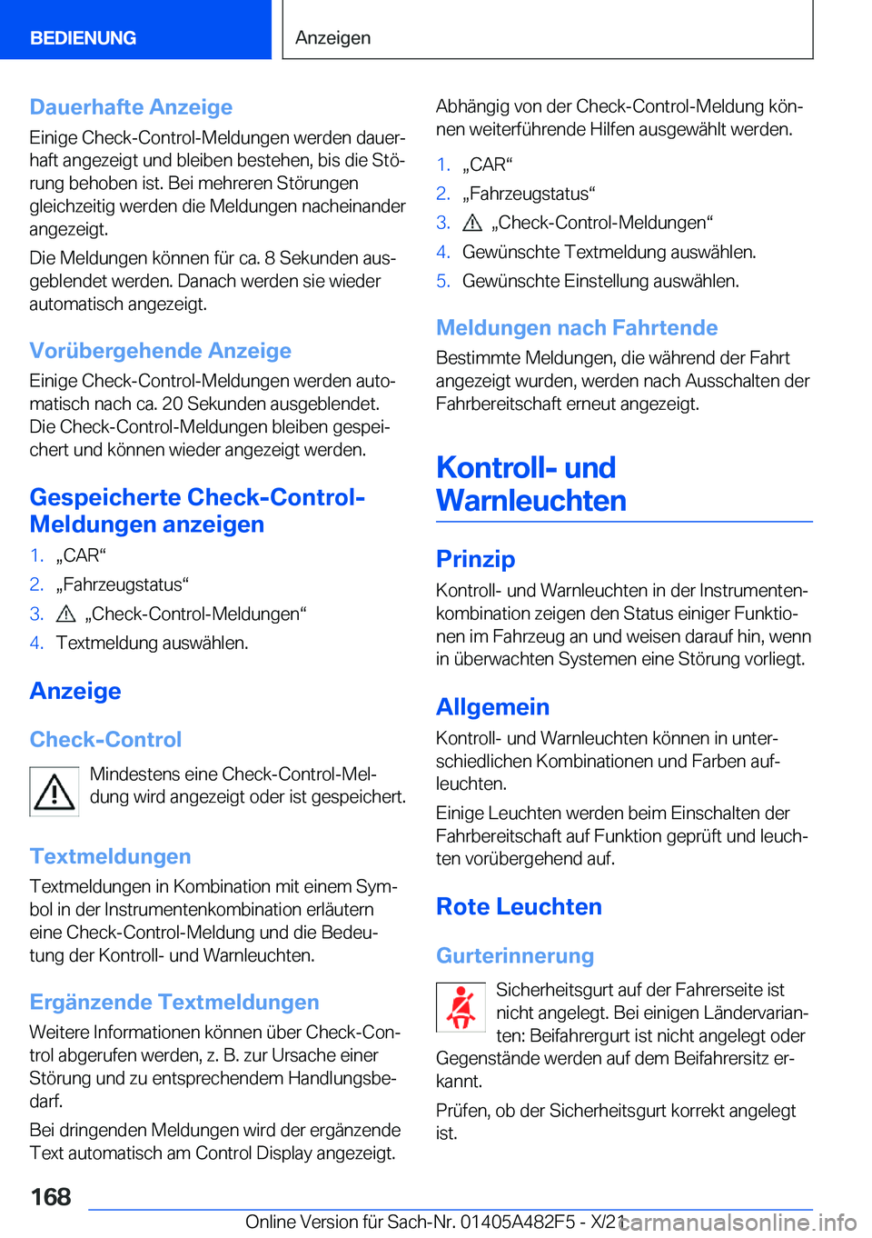 BMW X3 2022  Betriebsanleitungen (in German) �D�a�u�e�r�h�a�f�t�e��A�n�z�e�i�g�e�E�i�n�i�g�e��C�h�e�c�k�-�C�o�n�t�r�o�l�-�M�e�l�d�u�n�g�e�n��w�e�r�d�e�n��d�a�u�e�rj�h�a�f�t��a�n�g�e�z�e�i�g�t��u�n�d��b�l�e�i�b�e�n��b�e�s�t�e�h�e�n�,��b