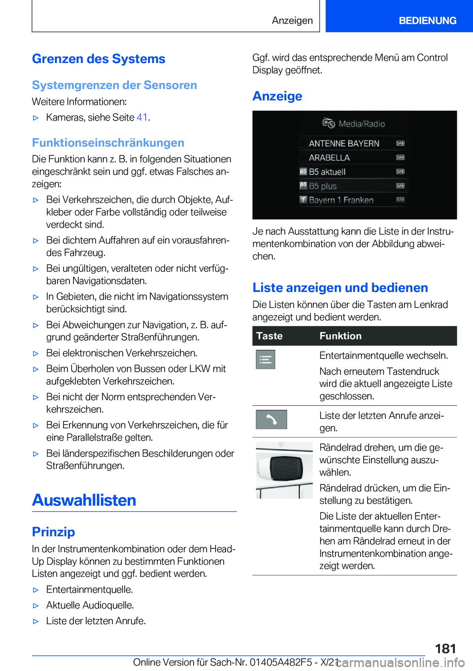 BMW X3 2022  Betriebsanleitungen (in German) �G�r�e�n�z�e�n��d�e�s��S�y�s�t�e�m�s�S�y�s�t�e�m�g�r�e�n�z�e�n��d�e�r��S�e�n�s�o�r�e�n �W�e�i�t�e�r�e��I�n�f�o�r�m�a�t�i�o�n�e�n�:x�K�a�m�e�r�a�s�,��s�i�e�h�e��S�e�i�t�e� �4�1�.
�F�u�n�k�t�i�