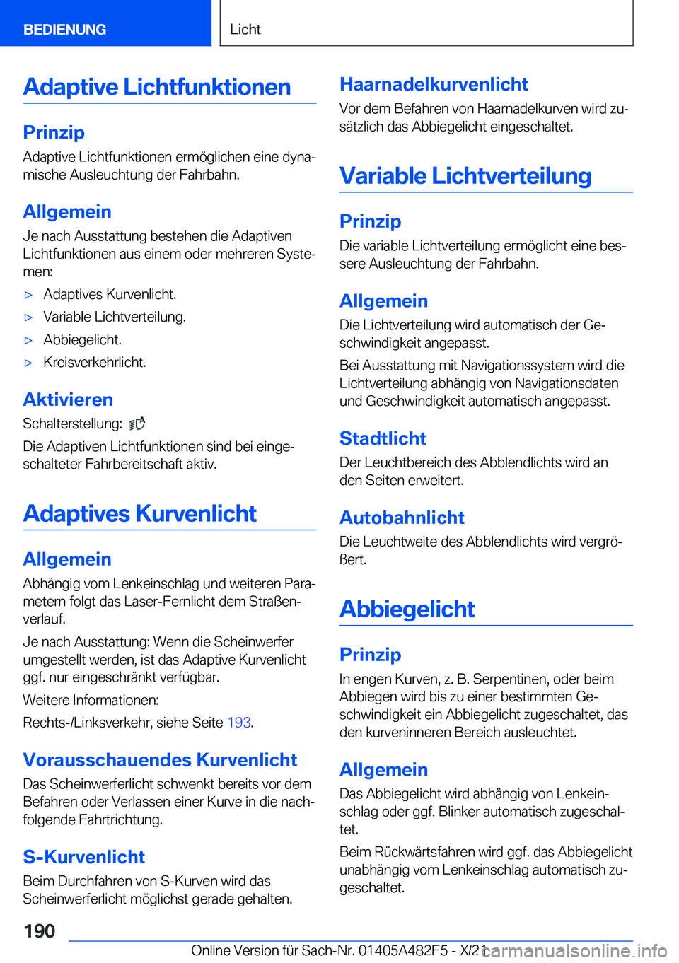 BMW X3 2022  Betriebsanleitungen (in German) �A�d�a�p�t�i�v�e��L�i�c�h�t�f�u�n�k�t�i�o�n�e�n
�P�r�i�n�z�i�p
�A�d�a�p�t�i�v�e��L�i�c�h�t�f�u�n�k�t�i�o�n�e�n��e�r�m�