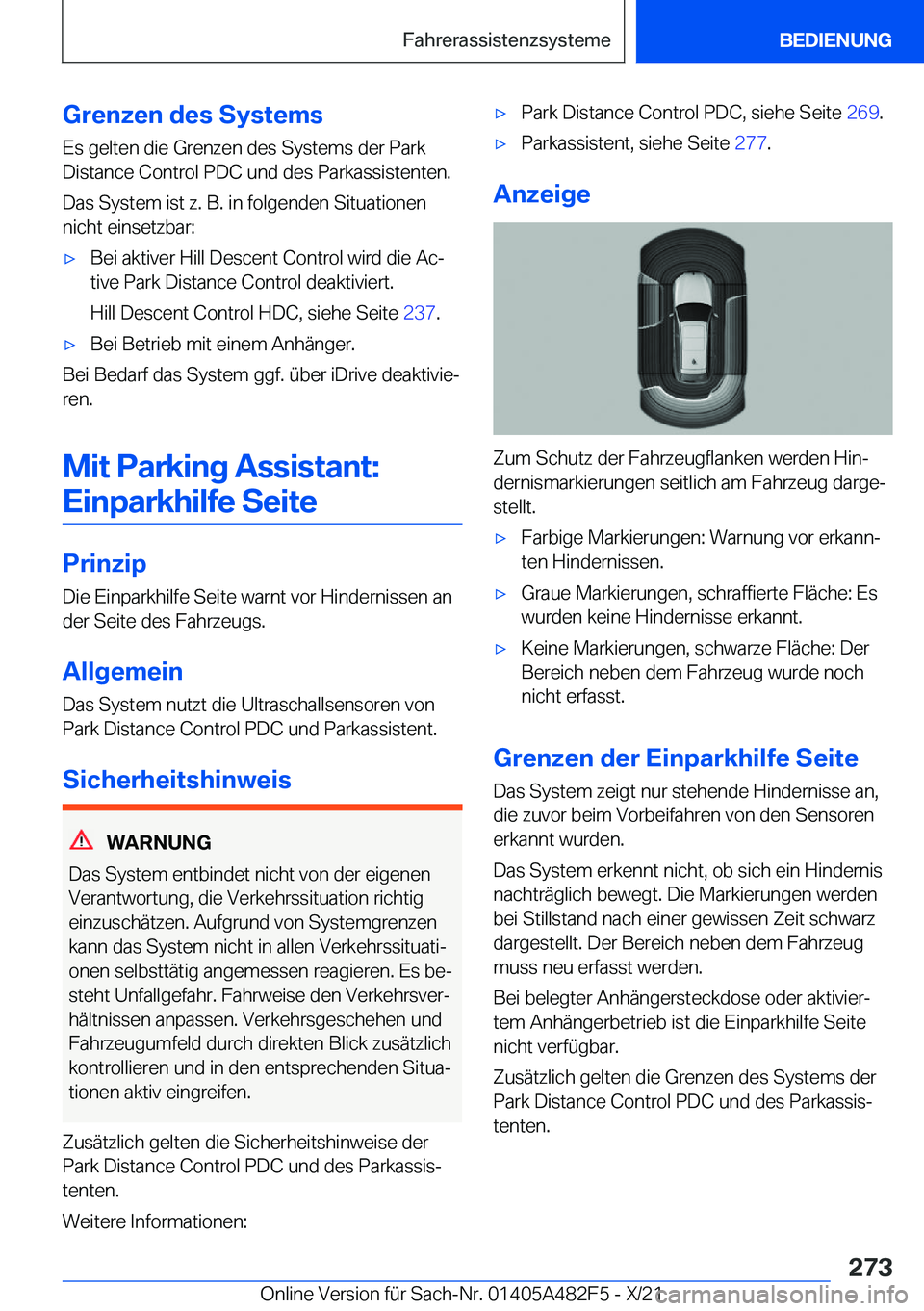BMW X3 2022  Betriebsanleitungen (in German) �G�r�e�n�z�e�n��d�e�s��S�y�s�t�e�m�s
�E�s��g�e�l�t�e�n��d�i�e��G�r�e�n�z�e�n��d�e�s��S�y�s�t�e�m�s��d�e�r��P�a�r�k
�D�i�s�t�a�n�c�e��C�o�n�t�r�o�l��P�D�C��u�n�d��d�e�s��P�a�r�k�a�s�s�i�s