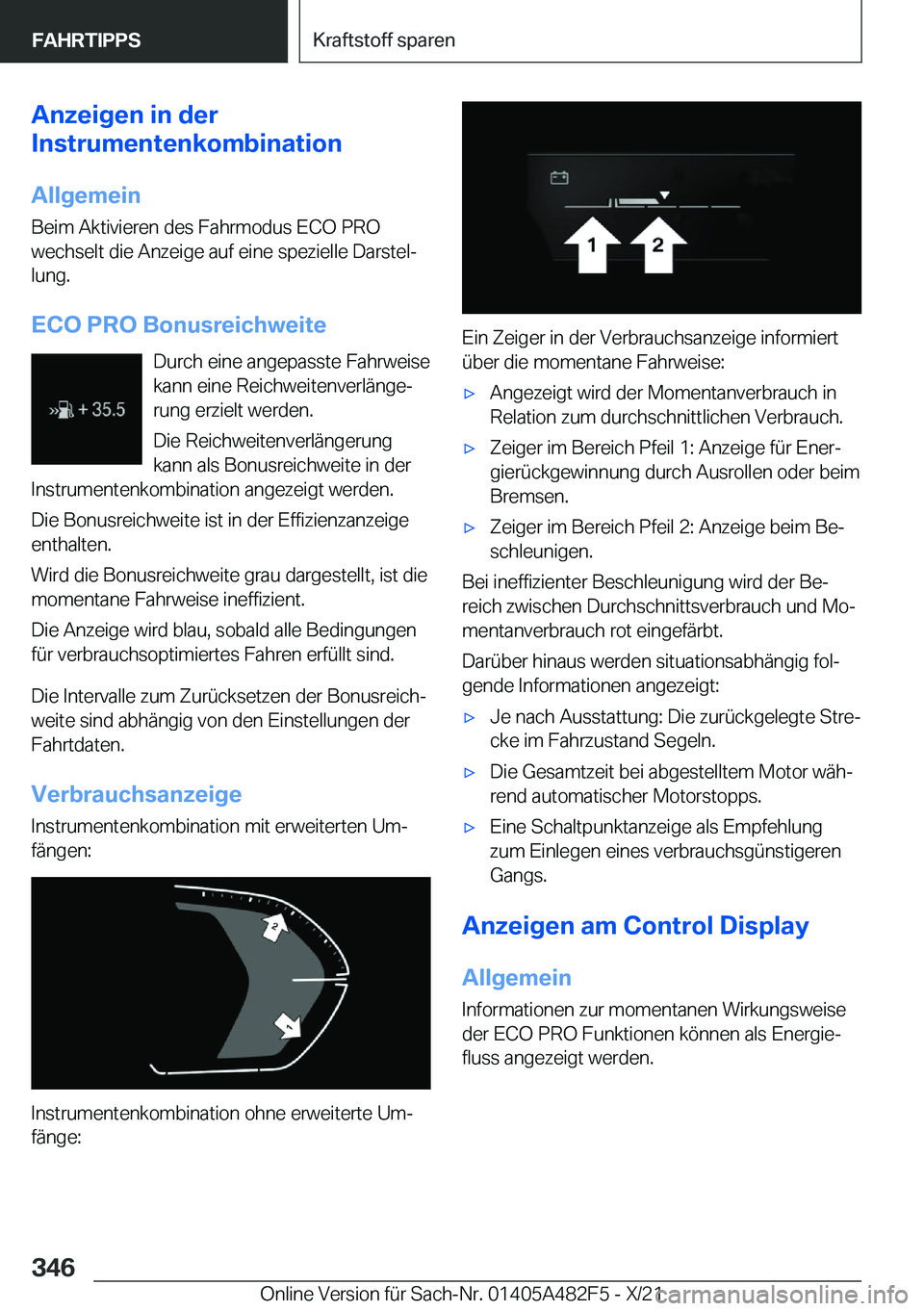 BMW X3 2022  Betriebsanleitungen (in German) �A�n�z�e�i�g�e�n��i�n��d�e�r
�I�n�s�t�r�u�m�e�n�t�e�n�k�o�m�b�i�n�a�t�i�o�n
�A�l�l�g�e�m�e�i�n
�B�e�i�m��A�k�t�i�v�i�e�r�e�n��d�e�s��F�a�h�r�m�o�d�u�s��E�C�O��P�R�O
�w�e�c�h�s�e�l�t��d�i�e��A