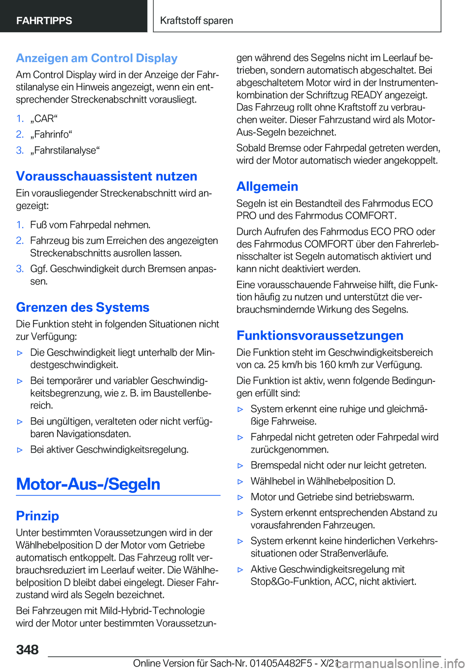 BMW X3 2022  Betriebsanleitungen (in German) �A�n�z�e�i�g�e�n��a�m��C�o�n�t�r�o�l��D�i�s�p�l�a�y
�A�m��C�o�n�t�r�o�l��D�i�s�p�l�a�y��w�i�r�d��i�n��d�e�r��A�n�z�e�i�g�e��d�e�r��F�a�h�rj �s�t�i�l�a�n�a�l�y�s�e��e�i�n��H�i�n�w�e�i�s�