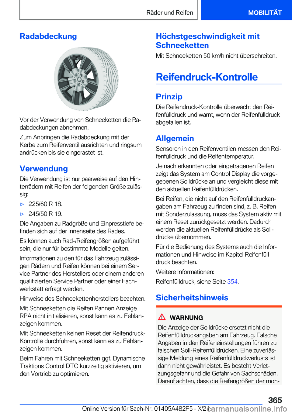BMW X3 2022  Betriebsanleitungen (in German) �R�a�d�a�b�d�e�c�k�u�n�g
�V�o�r��d�e�r��V�e�r�w�e�n�d�u�n�g��v�o�n��S�c�h�n�e�e�k�e�t�t�e�n��d�i�e��R�aj�d�a�b�d�e�c�k�u�n�g�e�n��a�b�n�e�h�m�e�n�.
�Z�u�m��A�n�b�r�i�n�g�e�n��d�i�e��R�a�d�a