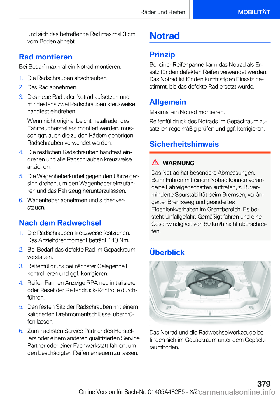 BMW X3 2022  Betriebsanleitungen (in German) �u�n�d��s�i�c�h��d�a�s��b�e�t�r�e�f�f�e�n�d�e��R�a�d��m�a�x�i�m�a�l��3��c�m
�v�o�m��B�o�d�e�n��a�b�h�e�b�t�.
�R�a�d��m�o�n�t�i�e�r�e�n
�B�e�i��B�e�d�a�r�f��m�a�x�i�m�a�l��e�i�n��N�o�t�r�