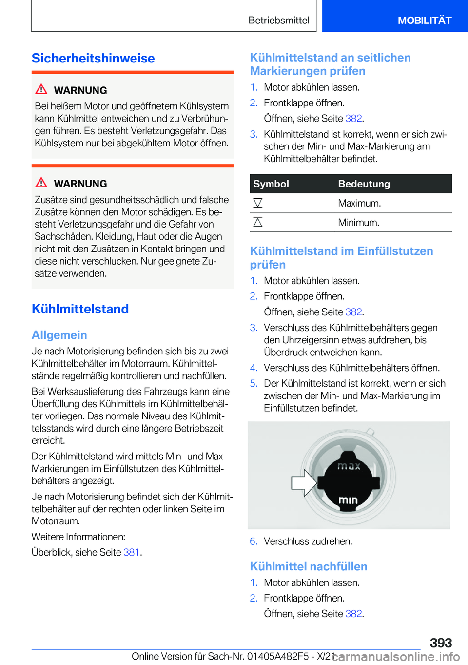 BMW X3 2022  Betriebsanleitungen (in German) �S�i�c�h�e�r�h�e�i�t�s�h�i�n�w�e�i�s�e
�W�A�R�N�U�N�G
�B�e�i��h�e�i�