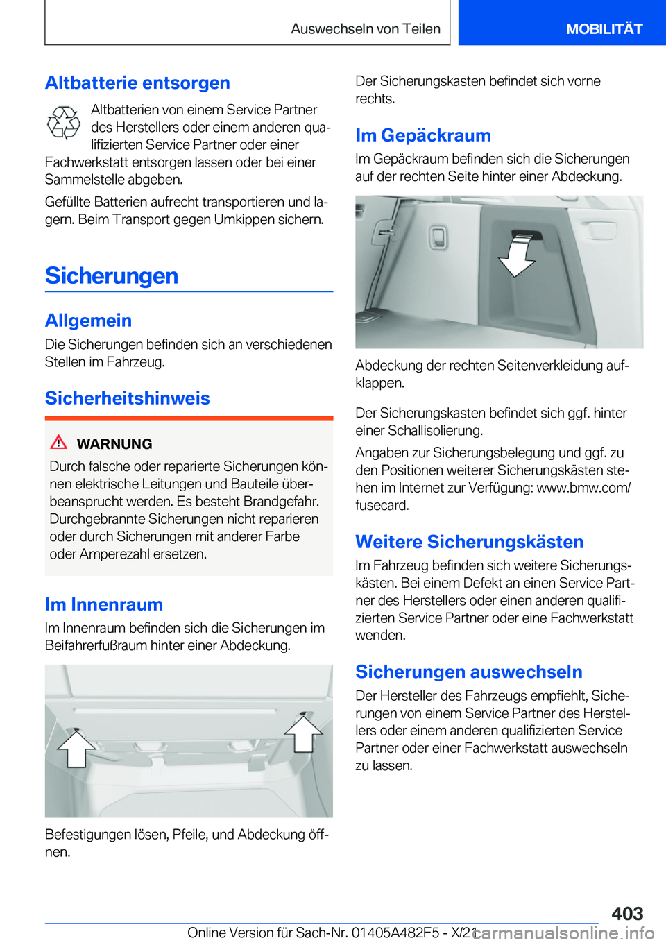 BMW X3 2022  Betriebsanleitungen (in German) �A�l�t�b�a�t�t�e�r�i�e��e�n�t�s�o�r�g�e�n�A�l�t�b�a�t�t�e�r�i�e�n��v�o�n��e�i�n�e�m��S�e�r�v�i�c�e��P�a�r�t�n�e�r
�d�e�s��H�e�r�s�t�e�l�l�e�r�s��o�d�e�r��e�i�n�e�m��a�n�d�e�r�e�n��q�u�aj �l