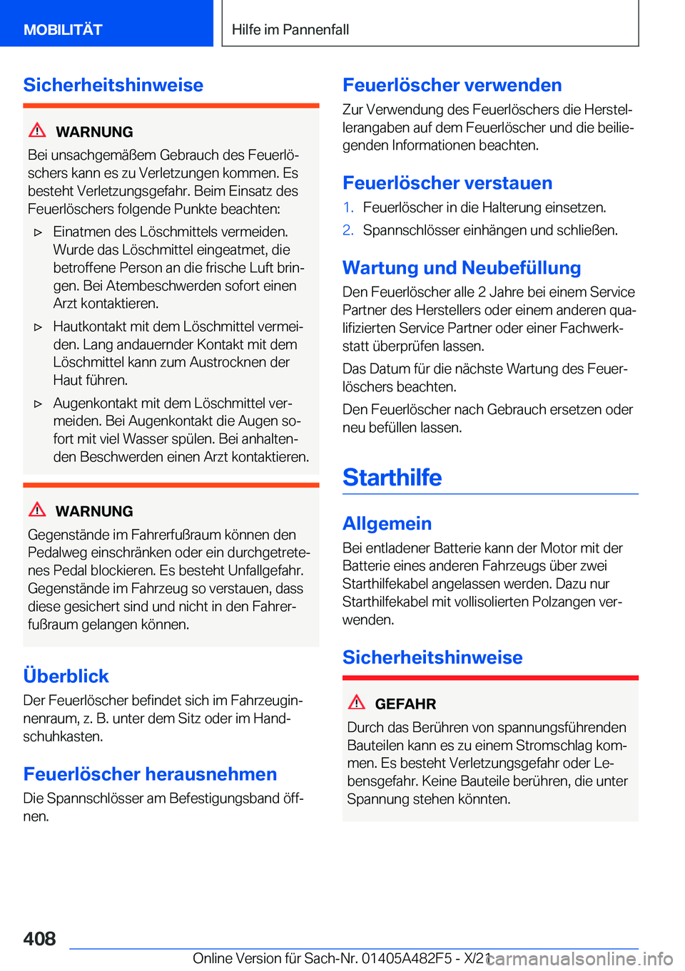 BMW X3 2022  Betriebsanleitungen (in German) �S�i�c�h�e�r�h�e�i�t�s�h�i�n�w�e�i�s�e
�W�A�R�N�U�N�G
�B�e�i��u�n�s�a�c�h�g�e�m�