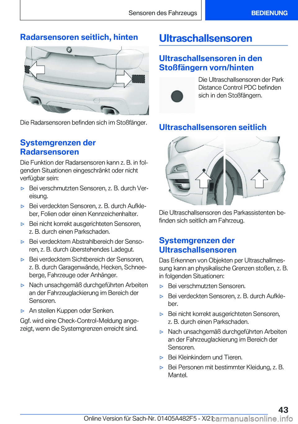 BMW X3 2022  Betriebsanleitungen (in German) �R�a�d�a�r�s�e�n�s�o�r�e�n��s�e�i�t�l�i�c�h�,��h�i�n�t�e�n
�D�i�e��R�a�d�a�r�s�e�n�s�o�r�e�n��b�e�f�i�n�d�e�n��s�i�c�h��i�m��S�t�o�