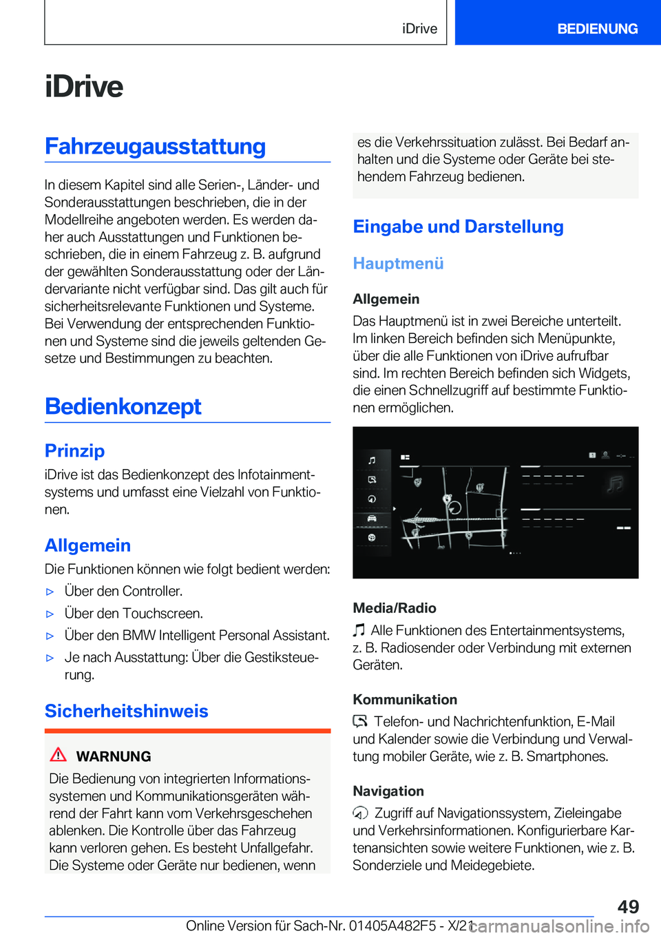 BMW X3 2022  Betriebsanleitungen (in German) �i�D�r�i�v�e�F�a�h�r�z�e�u�g�a�u�s�s�t�a�t�t�u�n�g
�I�n��d�i�e�s�e�m��K�a�p�i�t�e�l��s�i�n�d��a�l�l�e��S�e�r�i�e�n�-�,��L�