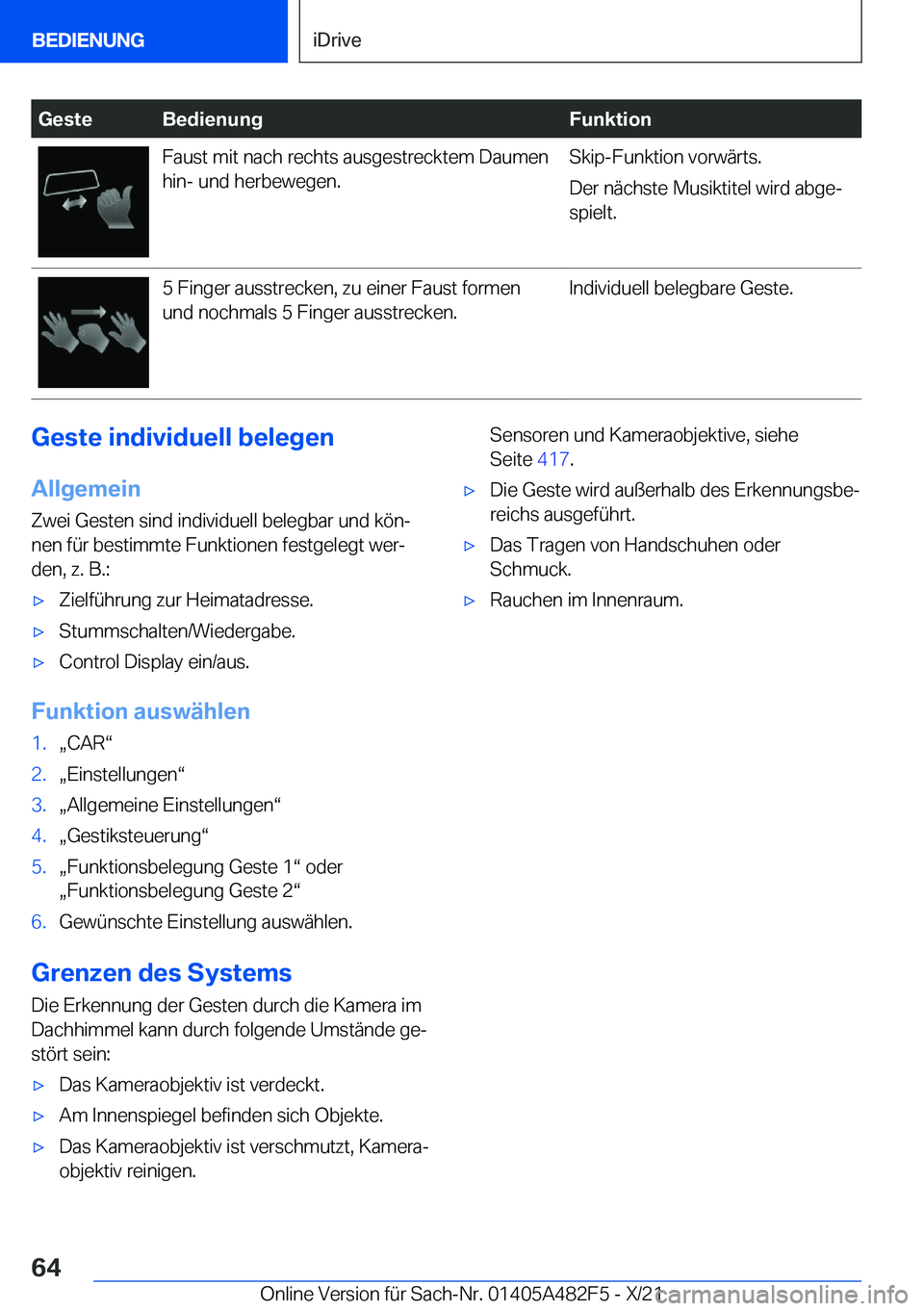 BMW X3 2022  Betriebsanleitungen (in German) �G�e�s�t�e�B�e�d�i�e�n�u�n�g�F�u�n�k�t�i�o�n�F�a�u�s�t��m�i�t��n�a�c�h��r�e�c�h�t�s��a�u�s�g�e�s�t�r�e�c�k�t�e�m��D�a�u�m�e�n�h�i�n�-��u�n�d��h�e�r�b�e�w�e�g�e�n�.�S�k�i�p�-�F�u�n�k�t�i�o�n��v