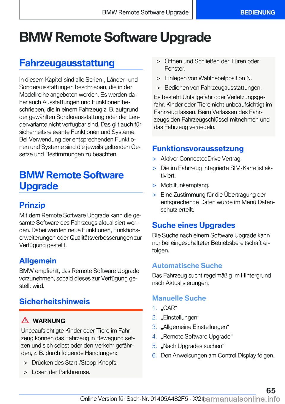 BMW X3 2022  Betriebsanleitungen (in German) �B�M�W��R�e�m�o�t�e��S�o�f�t�w�a�r�e��U�p�g�r�a�d�e�F�a�h�r�z�e�u�g�a�u�s�s�t�a�t�t�u�n�g
�I�n��d�i�e�s�e�m��K�a�p�i�t�e�l��s�i�n�d��a�l�l�e��S�e�r�i�e�n�-�,��L�