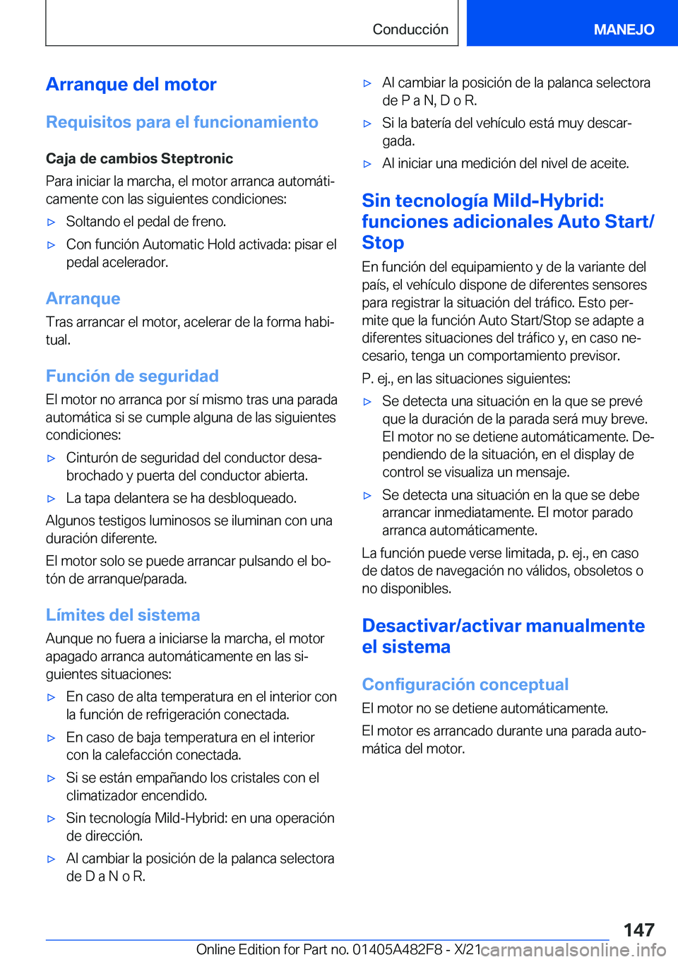 BMW X3 2022  Manuales de Empleo (in Spanish) �A�r�r�a�n�q�u�e��d�e�l��m�o�t�o�r
�R�e�q�u�i�s�i�t�o�s��p�a�r�a��e�l��f�u�n�c�i�o�n�a�m�i�e�n�t�o
�C�a�j�a��d�e��c�a�m�b�i�o�s��S�t�e�p�t�r�o�n�i�c
�P�a�r�a��i�n�i�c�i�a�r��l�a��m�a�r�c�h�