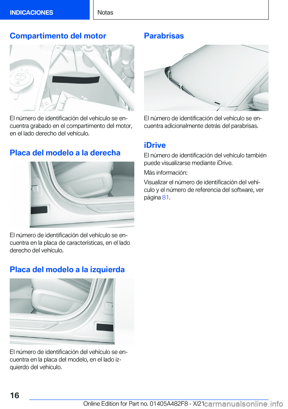 BMW X3 2022  Manuales de Empleo (in Spanish) �C�o�m�p�a�r�t�i�m�e�n�t�o��d�e�l��m�o�t�o�r
�E�l��n�