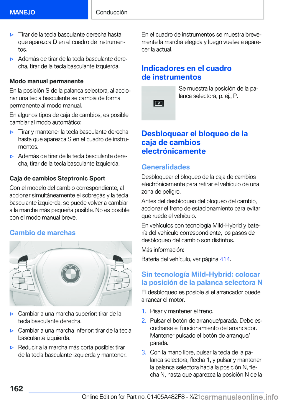 BMW X3 2022  Manuales de Empleo (in Spanish) x�T�i�r�a�r��d�e��l�a��t�e�c�l�a��b�a�s�c�u�l�a�n�t�e��d�e�r�e�c�h�a��h�a�s�t�a
�q�u�e��a�p�a�r�e�z�c�a��D��e�n��e�l��c�u�a�d�r�o��d�e��i�n�s�t�r�u�m�e�nª �t�o�s�.x�A�d�e�m�
