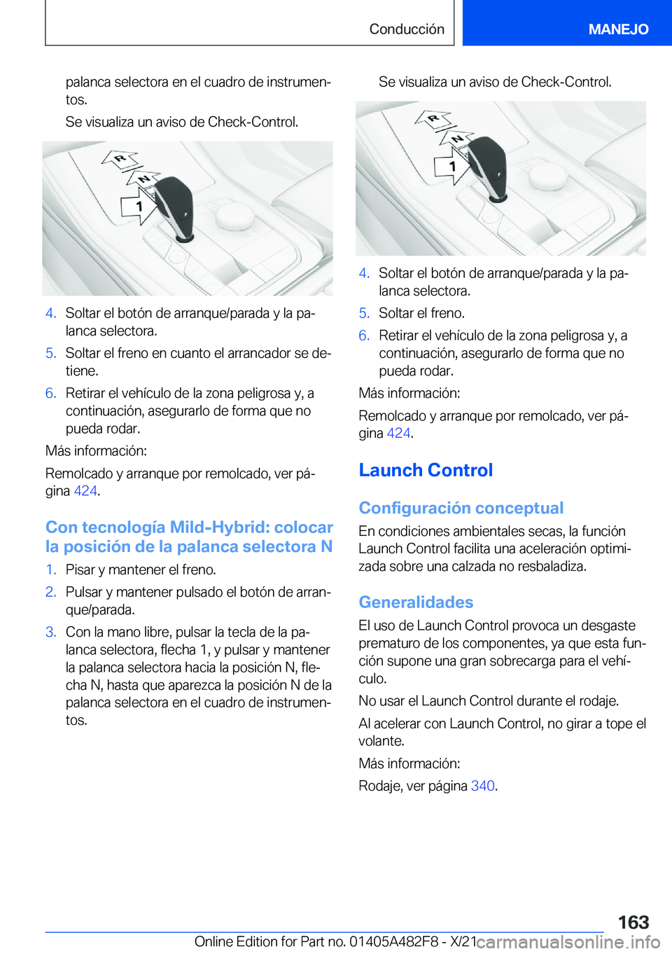 BMW X3 2022  Manuales de Empleo (in Spanish) �p�a�l�a�n�c�a��s�e�l�e�c�t�o�r�a��e�n��e�l��c�u�a�d�r�o��d�e��i�n�s�t�r�u�m�e�nª�t�o�s�.
�S�e��v�i�s�u�a�l�i�z�a��u�n��a�v�i�s�o��d�e��C�h�e�c�k�-�C�o�n�t�r�o�l�.�4�.�S�o�l�t�a�r��e�l�