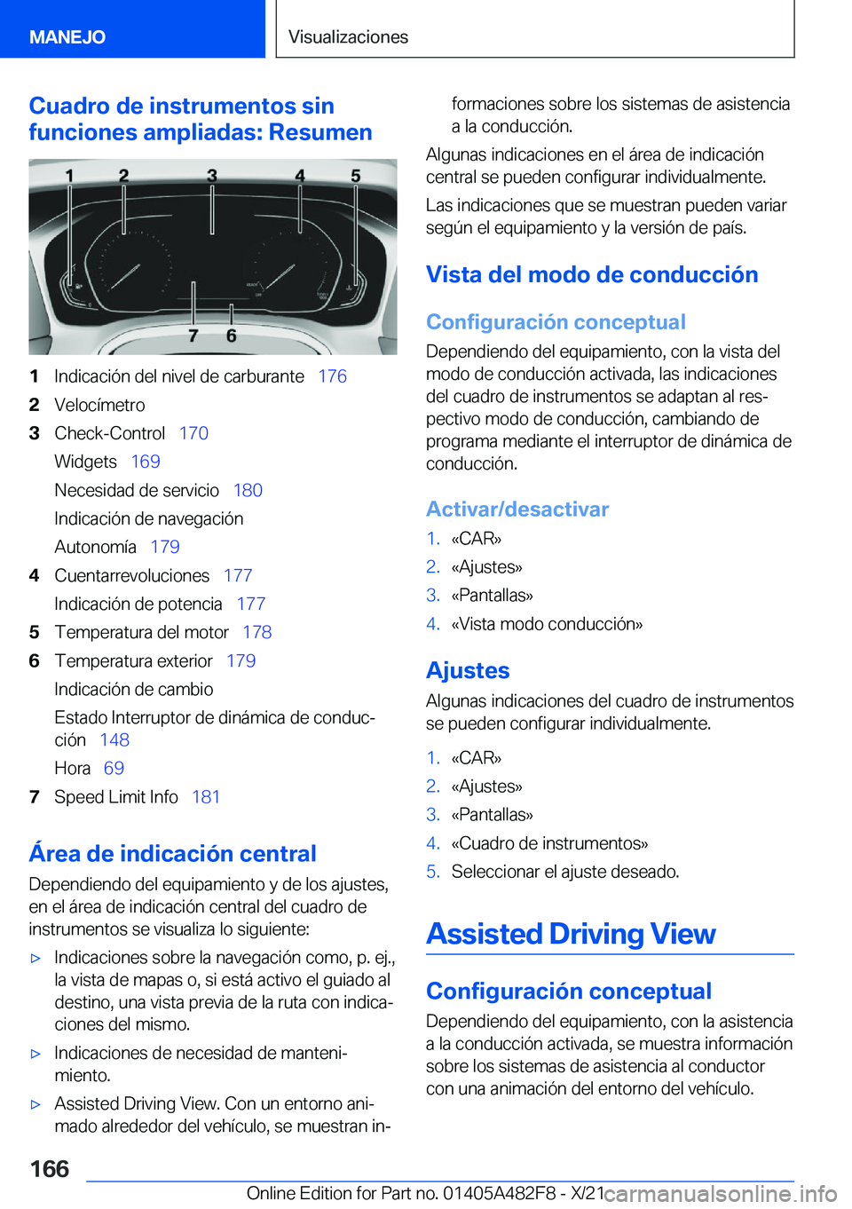 BMW X3 2022  Manuales de Empleo (in Spanish) �C�u�a�d�r�o��d�e��i�n�s�t�r�u�m�e�n�t�o�s��s�i�n
�f�u�n�c�i�o�n�e�s��a�m�p�l�i�a�d�a�s�:��R�e�s�u�m�e�n�1�I�n�d�i�c�a�c�i�