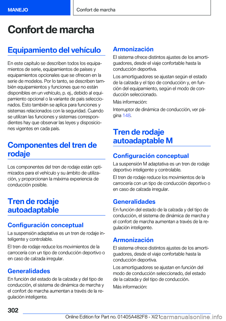 BMW X3 2022  Manuales de Empleo (in Spanish) �C�o�n�f�o�r�t��d�e��m�a�r�c�h�a�E�q�u�i�p�a�m�i�e�n�t�o��d�e�l��v�e�h�