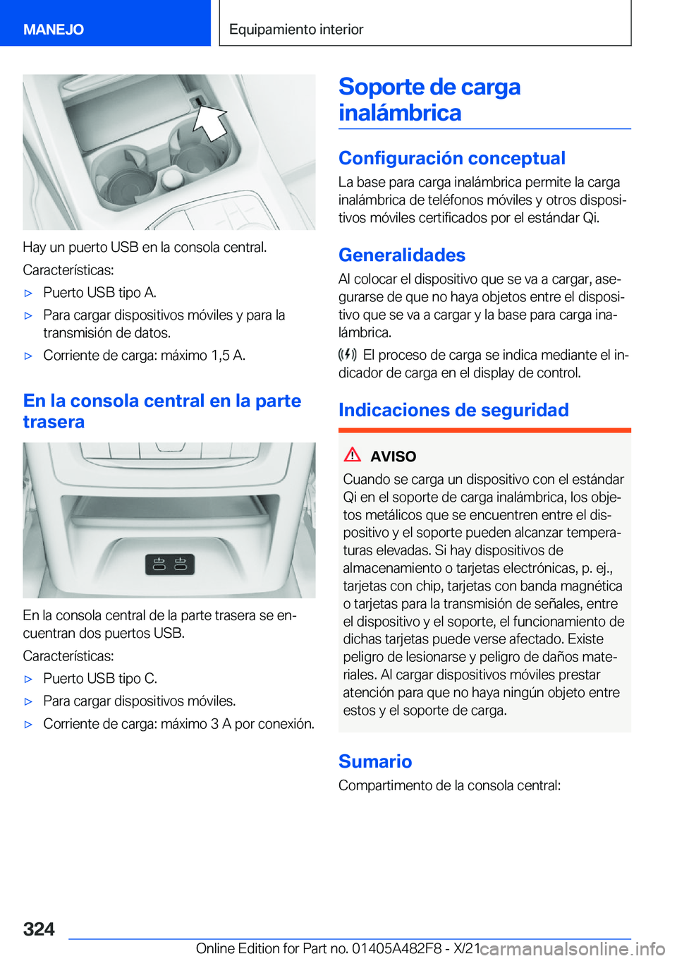 BMW X3 2022  Manuales de Empleo (in Spanish) �H�a�y��u�n��p�u�e�r�t�o��U�S�B��e�n��l�a��c�o�n�s�o�l�a��c�e�n�t�r�a�l�.
�C�a�r�a�c�t�e�r�