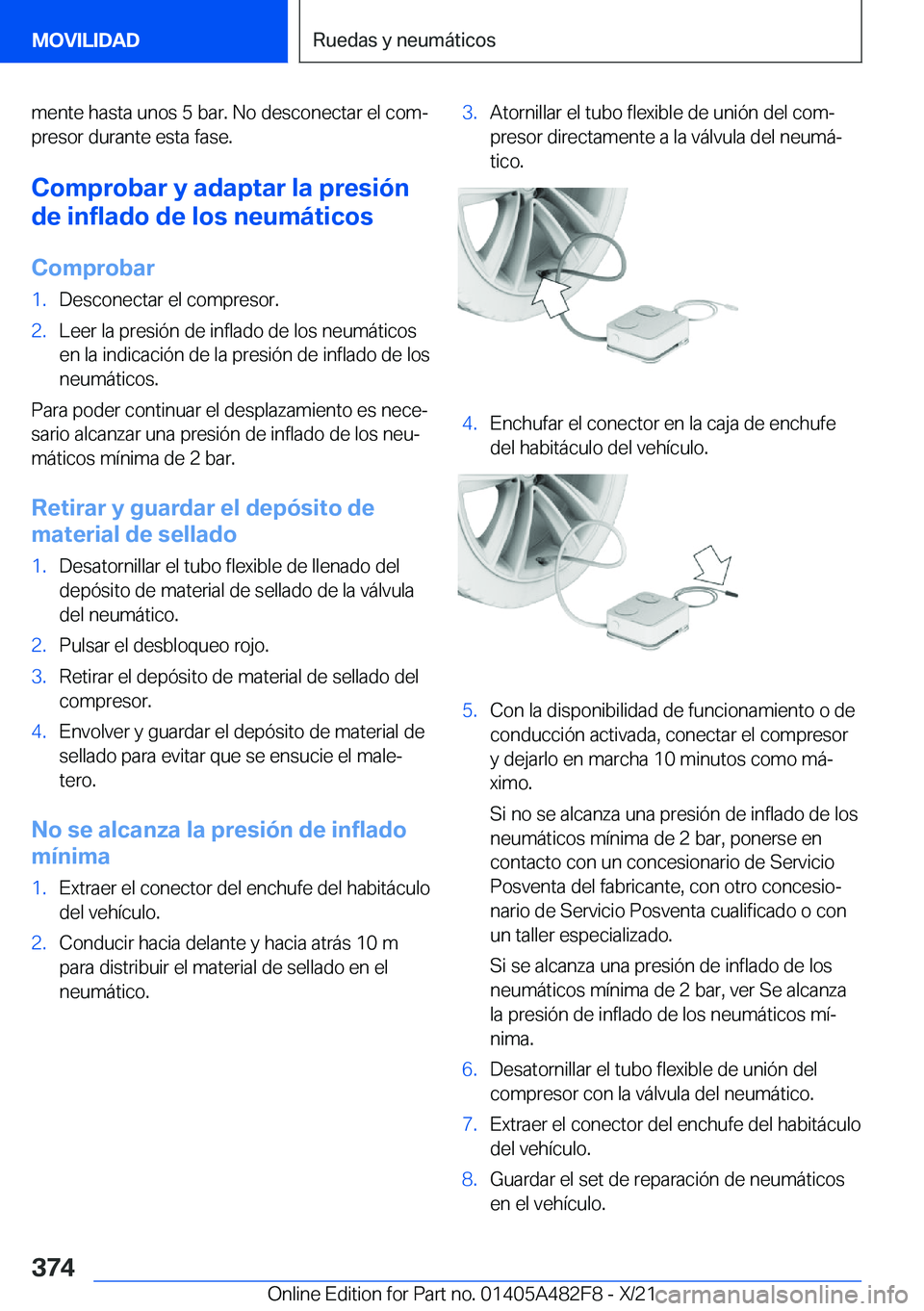 BMW X3 2022  Manuales de Empleo (in Spanish) �m�e�n�t�e��h�a�s�t�a��u�n�o�s��5��b�a�r�.��N�o��d�e�s�c�o�n�e�c�t�a�r��e�l��c�o�mª
�p�r�e�s�o�r��d�u�r�a�n�t�e��e�s�t�a��f�a�s�e�.
�C�o�m�p�r�o�b�a�r��y��a�d�a�p�t�a�r��l�a��p�r�e�s�