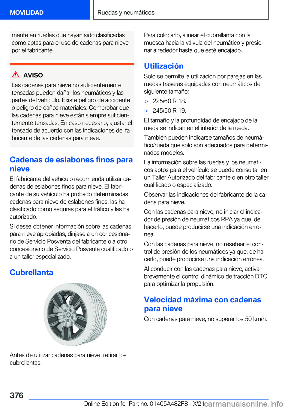BMW X3 2022  Manuales de Empleo (in Spanish) �m�e�n�t�e��e�n��r�u�e�d�a�s��q�u�e��h�a�y�a�n��s�i�d�o��c�l�a�s�i�f�i�c�a�d�a�s�c�o�m�o��a�p�t�a�s��p�a�r�a��e�l��u�s�o��d�e��c�a�d�e�n�a�s��p�a�r�a��n�i�e�v�e
�p�o�r��e�l��f�a�b�r�i�